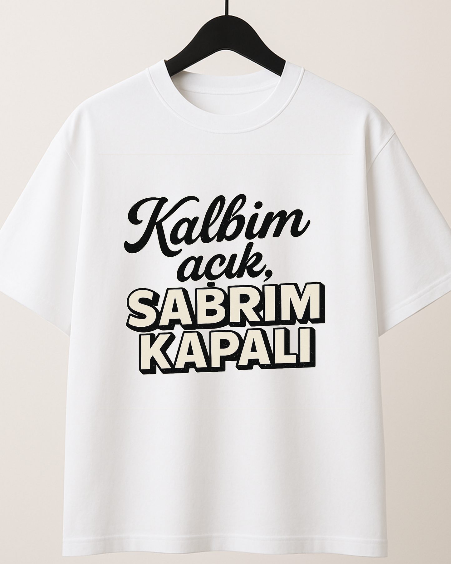ASSEMA Kalbim Açık Sabrım Kapalı Baskılı T-shirt