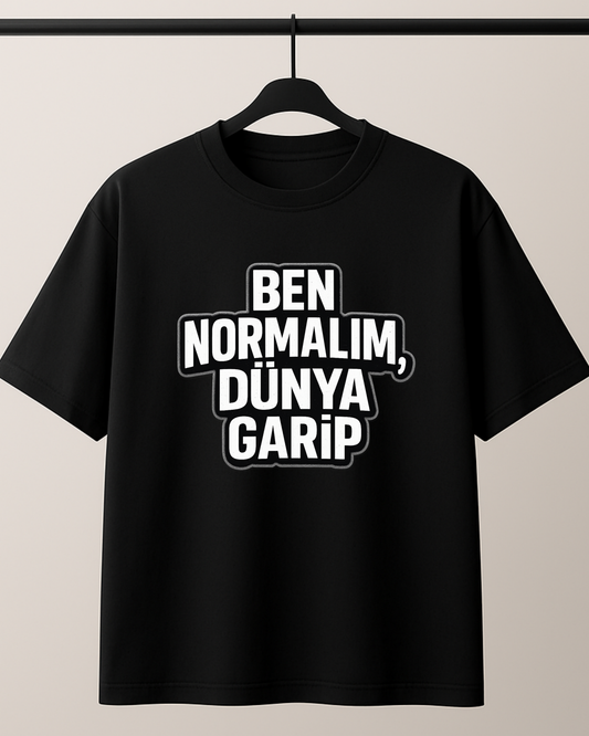ASSEMA Ben Normalım Dünya Garip Baskılı T-shirt