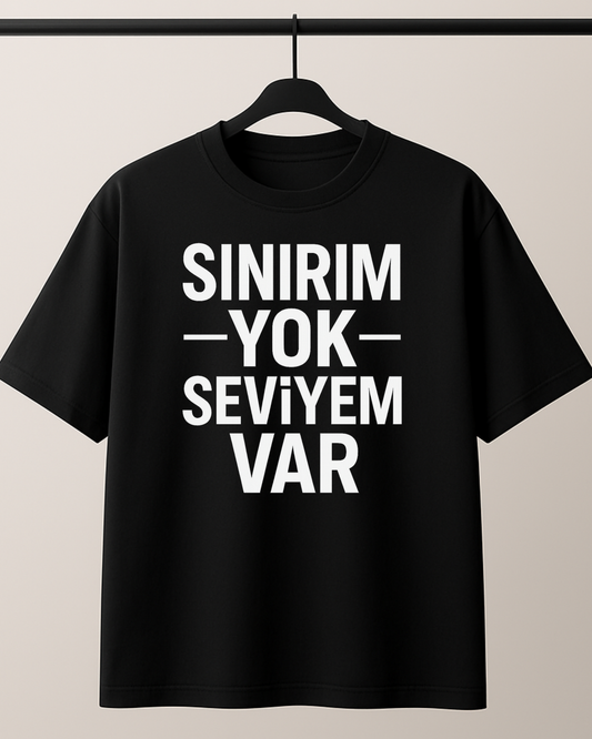 ASSEMA Sınırım Yok Seviyem Var Baskılı T-shirt