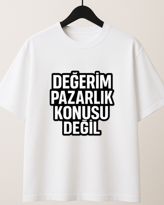 ASSEMA Değerim Pazarlık Konusu Değil Baskılı T-shirt