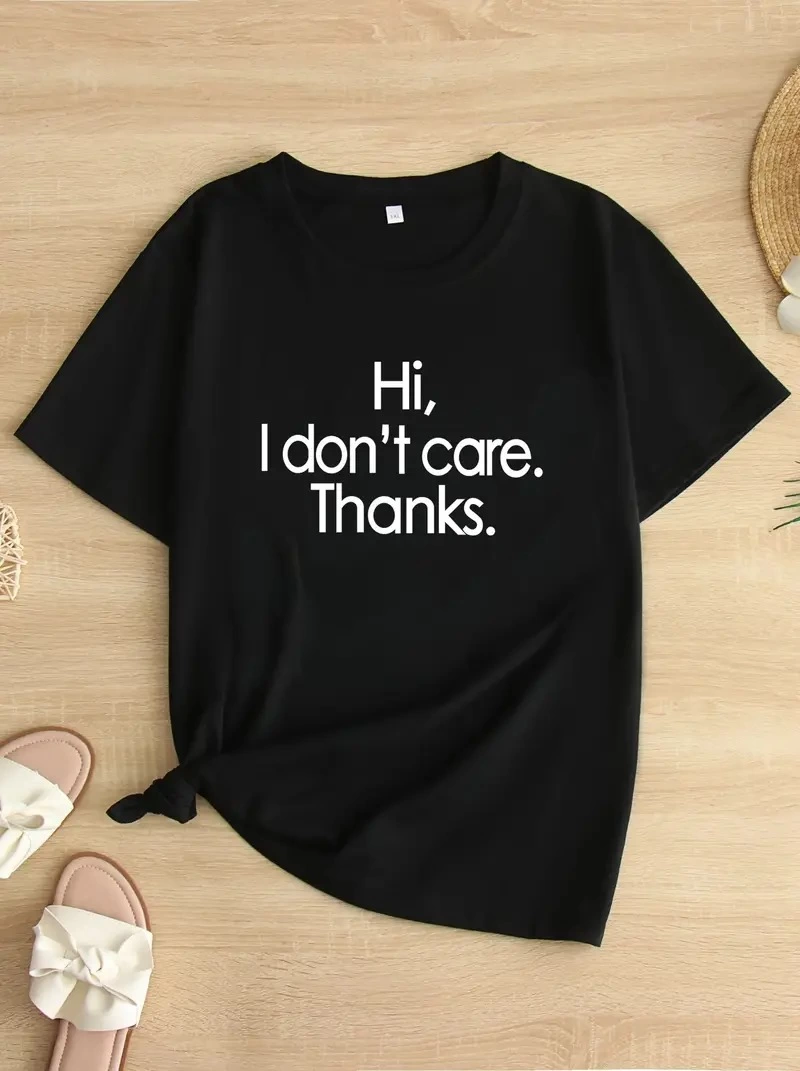 ASSEMA Kadın Hi I don't care. Thanks. Baskılı Tişort - Siyah