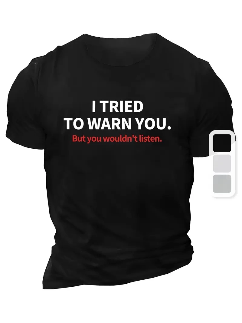 ASSEMA Erkek TRIED TO WARN YOU. Baskılı Bisiklet Yaka T-shirt - Siyah