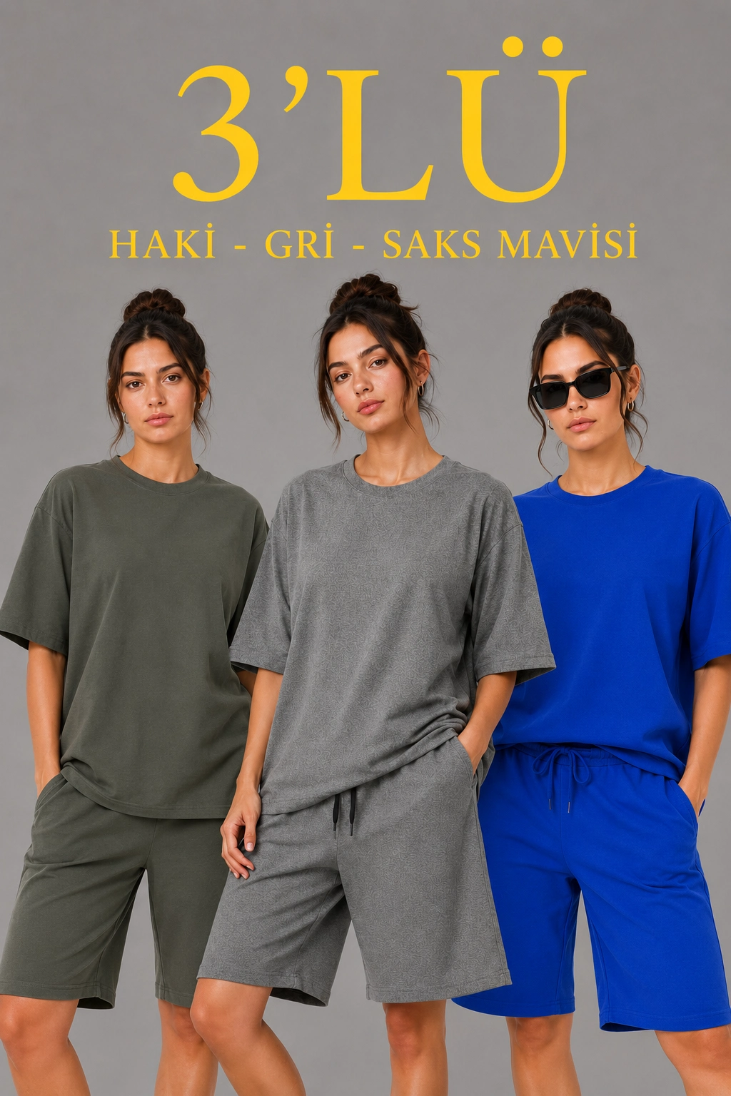 Kadın 3 lü Oversize Tişört Şort Takım Seti Yazlık İki İplik Kumaş - Gri, Saks Mavisi, Haki